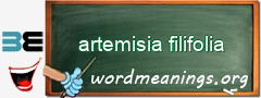 WordMeaning blackboard for artemisia filifolia
